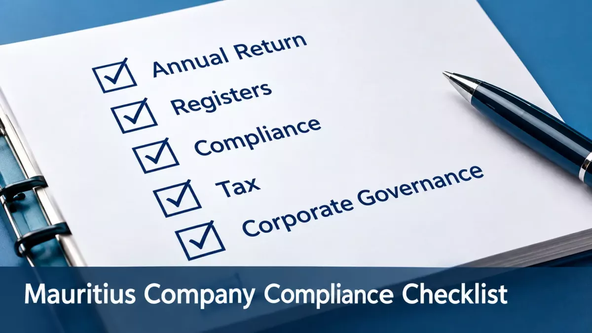 Mauritius Company Compliance Checklist: 15 Things Every Business Should Know